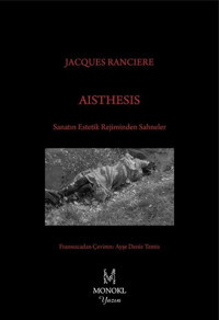 Aisthesis Jacques Ranciere Monokl