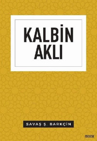 Kalbin Aklı Savaş Ş. Barkçin Mostar