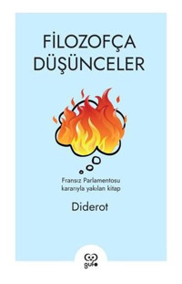 Filozofça Düşünceler - Fransız Parlamentosu Kararıyla Yakılan Kitap Denis Diderot Gufo Yayınları