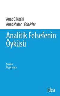 Analitik Felsefenin Öyküsü Anat Biletzki İdea Yayınevi