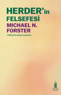 Herder'in Felsefesi Michael N. Forster Beyoğlu Kitabevi
