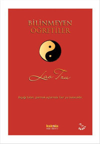 Bilinmeyen Öğretiler Lao Tzu Kaknüs Yayınları