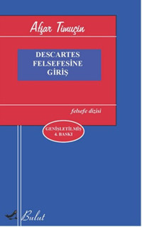 Descartes Felsefesine Giriş Afşar Timuçin Bulut Yayınları