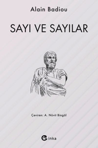 Sayı ve Sayılar Alain Badiou İnka