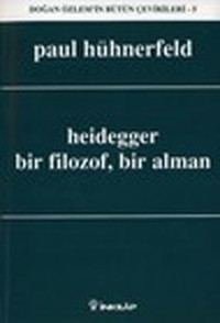 Heidegger Bir Filozof Bir Alman Paul Hünerfeld İnkılap Kitabevi