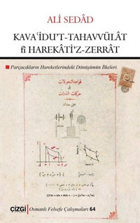 Kava'idu't-Tahavvülat fi Harekati'z-Zerrat Ali Sedad Çizgi Kitabevi