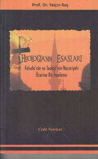 Theologia'nın Esasları Yalçın Koç Cedit Neşriyat