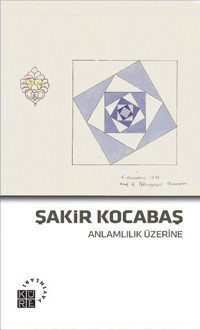 Anlamlılık Üzerine Şakir Kocabaş Küre Yayınları