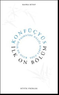 İlk On Bölüm Konfüçyüs Kafka Kitap