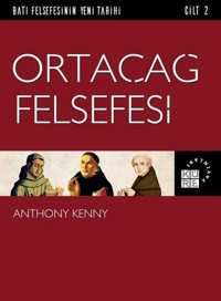 Ortaçağ Felsefesi Cilt 2 Anthony Kenny Küre Yayınları