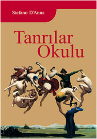 Tanrılar Okulu Stefano D'Anna Sinedie Yayınları