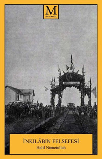 İnkılabın Felsefesi Halil Nimetullah Muhayyel