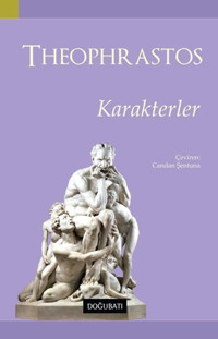 Karakterler Theophrastos Doğu Batı Yayınları