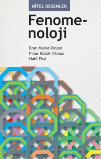 Fenomenoloji - Nitel Desenler Eren Murat Dinçer Edam