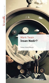 İnsan Nedir? - Livaneli Kitaplığı Mark Twain İnkılap Kitabevi