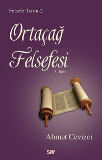 Ortaçağ Felsefesi Ahmet Cevizci Say Yayınları