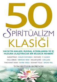 50 Spiritüalizm Klasiği Tom Butler-Bowdon Pegasus