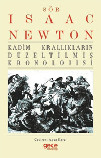 Kadim Krallıkların Düzeltilmiş Kronolojisi Isaac Newton Gece Kitaplığı