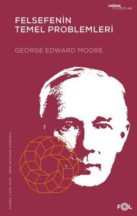Felsefenin Temel Problemleri George Edward Moore Fol Kitap