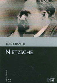 Nietzsche Jean Granier Dost Kitabevi