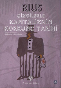 Çizgilerle Kapitalizmin Korkunç Tarihi Rius Yordam Kitap Rius Yordam Kitap