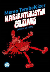 Karikatüristin Ölümü Memo Tembelçizer Süpersonik Komiks Memo Tembelçizer Süpersonik Komiks