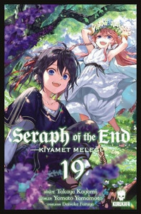 Seraph of the End 19 - Kıyamet Meleği Takaya Kagami Kurukafa Takaya Kagami Kurukafa