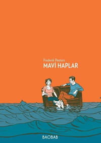 Mavi Haplar Frederick Peeters BAOBAB Frederick Peeters BAOBAB