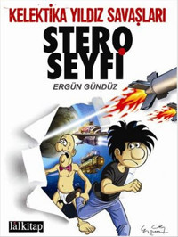 Stero Seyfi - Kelektika Yıldız Savaşları Ergün Gündüz Lal Ergün Gündüz Lal