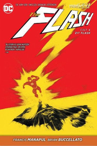 Flash Cilt 4 Zıt Flash Brian Buccellato, Francis Manapul Arka Bahçe Yayıncılık Brian Buccellato, Francis Manapul Arka Bahçe Yayıncılık