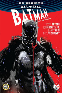 DC Rebirth-All Star Batman Cilt 1-Can Düşmanım Scott Snyder JBC Yayıncılık Scott Snyder JBC Yayıncılık