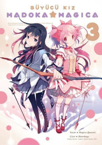 Büyücü Kız Madoka Magica Cilt - 3 Magica Quartet Komik Şeyler Magica Quartet Komik Şeyler