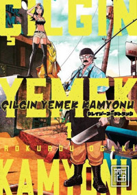 Çılgın Yemek Kamyonu Cilt - 1 Rokurou Ogaki Athica Yayınları Rokurou Ogaki Athica Yayınları