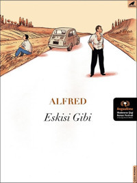 Eskisi Gibi Alfred Karakarga Alfred Karakarga