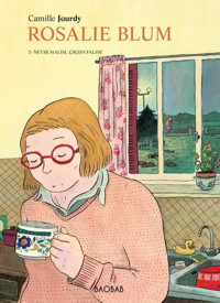 Rosalie Blum 3. Cilt: Neyse Halim Çıksın Falim Camille Jourdy BAOBAB Camille Jourdy BAOBAB