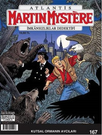 Martin Mystere Sayı 167 - Kutsal Ormanın Avcıları Paolo Morales Lal Paolo Morales Lal
