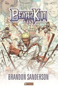 Beyaz Kum 1 Brandon Sanderson Akılçelen Kitaplar Brandon Sanderson Akılçelen Kitaplar