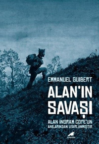 Alan'ın Savaşı Emmanuel Guibert Karakarga Emmanuel Guibert Karakarga