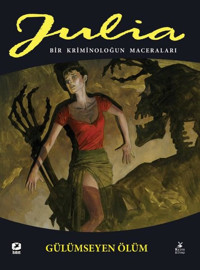 Julia 81. Cilt-Gülümseyen Ölüm-Bir Kriminoloğun Maceraları Giancarlo Berardi Mylos Kitap Giancarlo Berardi Mylos Kitap