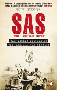Speed, Aggression, Surprisethe Secret Origins Of The Special Air Service Petch, Tom W H Allen