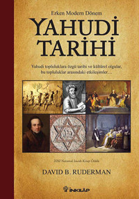 Yunan Kültür Tarihihomerik Çağ, Tarih, Din, Sosyal Yaşam, Spor, Edebiyat, Mitoloji, Felsefe Ve Sanatyahudi Topluluklara Özgü Tarihi Ve Kültürel Olgular, Bu Topluluklar Arasındaki Etkileşimler David B. Ruderman İnkılap Kitabevi