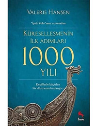 KüreselleşmenIn İlk Adımları 1000 Yılı Valerie Hansen Nora Kitap