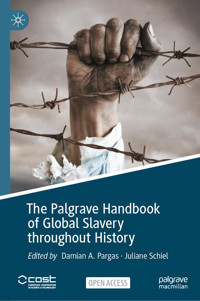 The Palgrave Handbook Of Global Slavery Throughout History Palgrave Macmillan