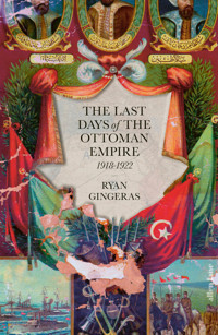 The Last Days Of The Ottoman Empire Gingeras, Ryan Allen Lane