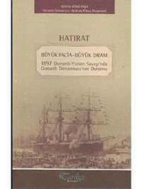 Hatırat - Büyük Facia-Büyük Dram Hasan Rami Paşa Tarihçi Kitabevi
