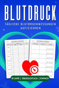 Blutdruck Messen: Verfolgen Sie Ihre Blutdruckwerte | Blutdruckpass Lou, Yadi Independently Publıshed