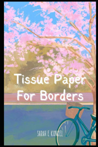 Tissue Paper For Borders Konkel, Sarah E Independently Publıshed