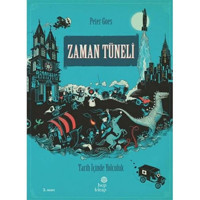 Zaman Tüneli (Ciltli): Tarih İçinde Yolculuk Peter Goes Hep Kitap