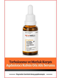 New Well Kafein Aydınlatıcı Kırışıklık Karşıtı Göz Altı Torba Karşıtı Göz Altı Serumu 30 ml