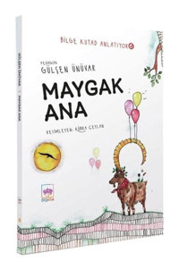 Maygak Ana - Bilge Kutad Anlatıyor 6 - Gülşen Ünüvar - Ötüken Neşriyat